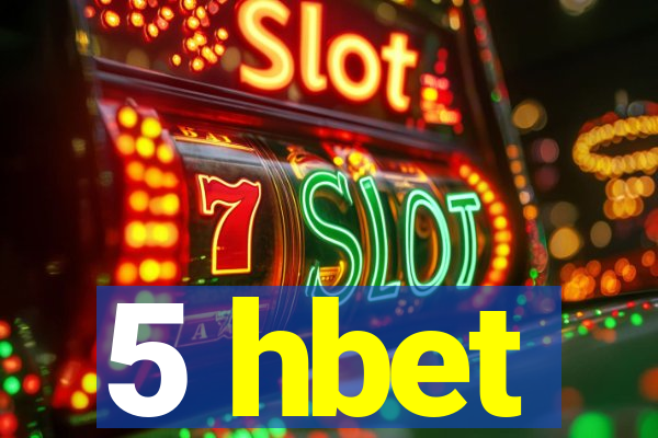 5 hbet